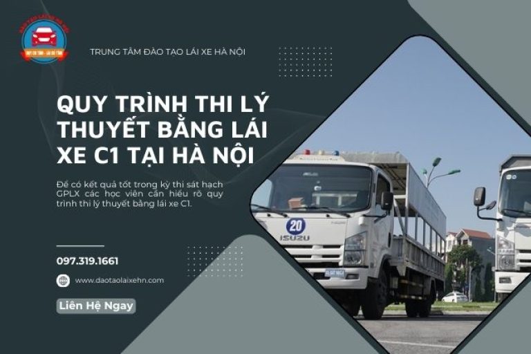 Quy Trình Thi Lý Thuyết Bằng Lái Xe C1 Tại Hà Nội